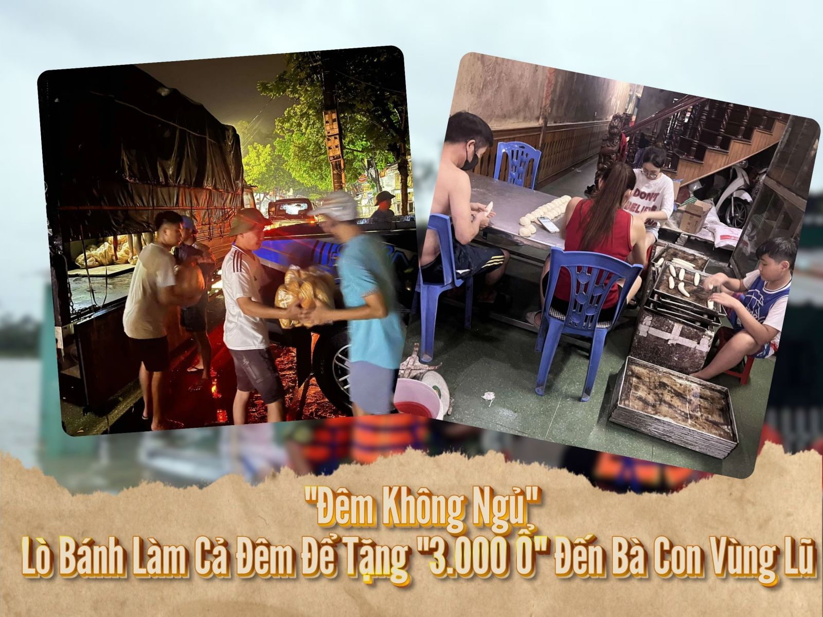 Đêm Không Ngủ Lò Bánh Làm Cả Đêm Để Tặng 3.000 Ổ Đến Bà Con Vùng Lũ 